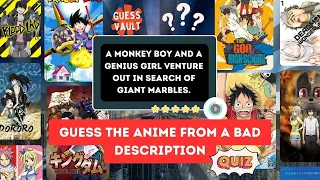 Anime Quiz - Guess the Anime from a Bad Description