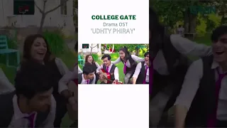 College Gate OST "Udhty Phiray" #greenentertainment #greentv #collegegate #viralsong