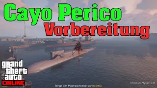 Cayo Einfach erklärt Vorbereitung GTA 5 Online