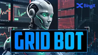 Grid Bot: Управляй торговим ботом, як професійний трейдер!