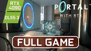 Portal With RTX 4090 DLSS 3 - Transmission Received Unlocked - Gameplay Walkthrough Full Game [4K]