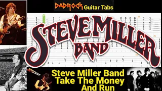 Take The Money And Run - Steve Miller Band - Guitar + Bass TABS Lesson (Request)