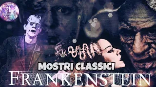 MOSTRI CLASSICI: Frankenstein