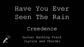 Creedence - Have You Ever Seen the Rain - VOCALS - Guitar Backing Track