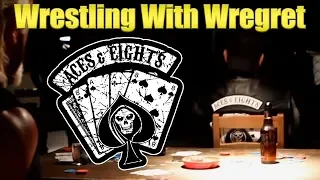 Aces & Eights | Wrestling With Wregret