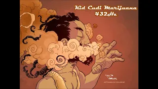 Kid Cudi - Marijuana (432Hz)