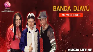 Banda Djavú  - As Melhores