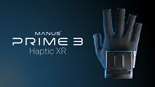 MANUS Prime 3 Haptic XR - Integrated & Lightweight Per-Finger Haptics