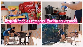 Organizando as compras | Faxina na varanda | Fiz uma comidinha deliciosa