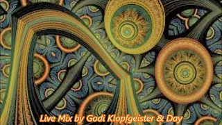 Live Mix by Godi Klopfgeister & Day Din 15 10 17