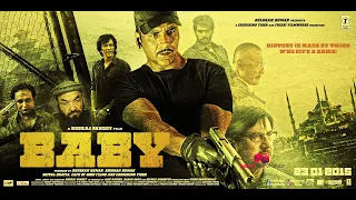 Baby 2015 BlockBuster Movie Akshay, Anupam Kher, Danny, Rana, Neeraj Pandey Movie Full Facts, Review