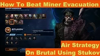 StarCraft 2: How To Beat Miner Evacuation Using Stukov on Brutal, Co-op Mission (Air Strategy)