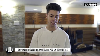 Avoir la tourette et devenir chanteur