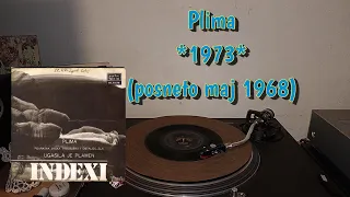 Indexi – Plima *1973* (Posneto Maj *1968*) /// *vinyl rip* *mono* *ॐ ॐ  1⁄ॐ rpm*