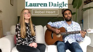 Lauren Daigle - Rebel Heart (Acoustic Cover)