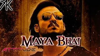 Maya Bhai | Attitude | Maya Bhai Dialogues Remix | Shootout At Lokhandwala | 2021