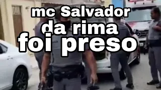 mc Salvador da rima é agredido e detido na zona leste de São Paulo.