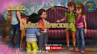 Peter Pan | Season 1 | Mega Episode 3 | English Classic | Neverland | Fairy Tinkerbell