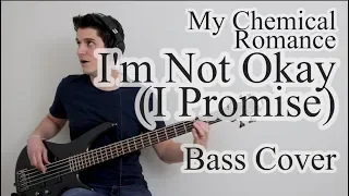 My Chemical Romance - I'm Not Okay (Bass cover with tab)