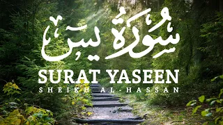 Surah Yaseen | By Sheikh Al-Hassan | سورة ياسين