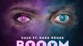 DAVA ft  Kara Kross   BOOOM Премьера трека, 2019