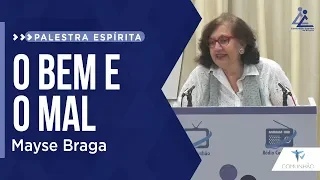 Mayse Braga | O BEM E O MAL (PALESTRA ESPÍRITA) - (com Tradução para LIBRAS)