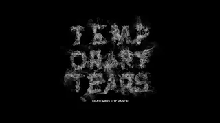 NEEDTOBREATHE - "Temporary Tears" ft. Foy Vance [Official Audio]