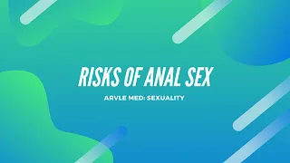 Greatest Risks of Anal Sex