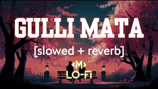 Guli mata, Lo-fi [slowed + reverb] | | Saad Lamjarred | Shreya Ghoshal | lofi making by, "M Lo-fi"