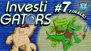 The Rise of Crackerdile! - INVESTIGATORS - Part 7: Finale!