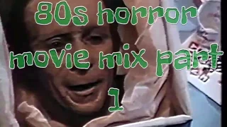 "80s horror movie mix part 1"