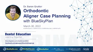 Orthodontic Aligner Case Planning with BlueSkyPlan
