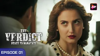 The Verdict - State Vs Nanavati | Full Epiosde 1 | ManavKaul | ElliAvrRam | AngadBedi | SumeetVyas