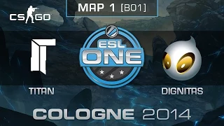 Titan vs. Dignitas - ESL One Cologne 2014 - Group D - CS:GO