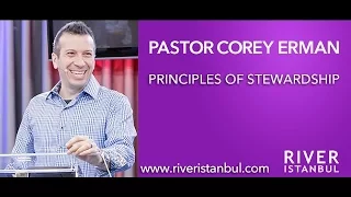 Principles of Stewardship - Pastor Corey Erman