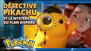 Détective Pikachu et le mystère du flan disparu 🍮🔎