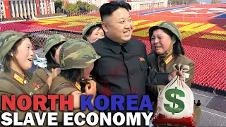 The Slave Economy Of North Korea