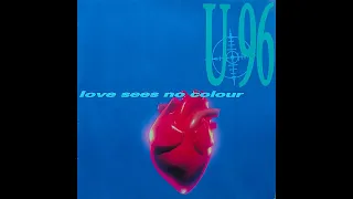 U 96 – Love Sees No Colour (Version 2) HQ 1993 Eurodance