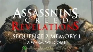 AC Revelations - Sequence 2 Memory 1 - A Warm Welcome - 100% Sync - Walkthrough