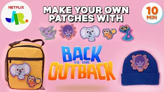 Back to the Outback DIY Felt Patches 🎒 Netflix Jr