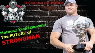 Mateusz Kieliszkowski The FUTURE of STRONGMAN ?!