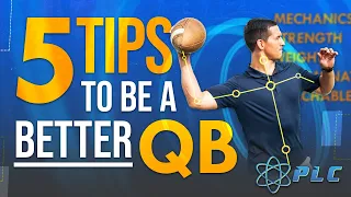 5 Tips To Be A Better Quarterback (Grab A Notebook!)