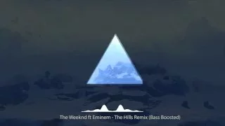 The Weeknd ft Eminem - The Hills Remix [Lyrics] Bass Boosted