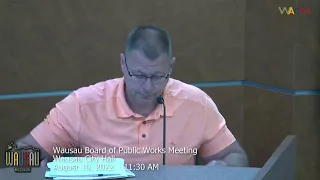 Wausau Board of Public Works Meeting - 8/10/22