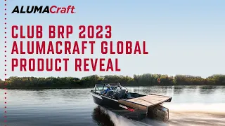 2023 Alumacraft Global Product Reveal