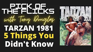 Tarzan The Ape Man 5 Things You Didn't Know Bo Derek Miles O'Keeffe