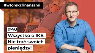 Wszystko o IKE. [Nie trać swoich pieniędzy!]