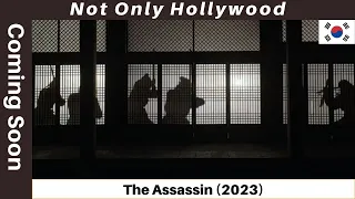 Coming Soon: The Assassin (2023) | South Korea | Movie trailer and movie expectations |