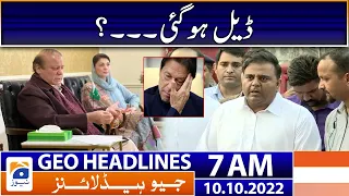 Geo News Headlines 7 AM - The deal is done? | 10th October 2022