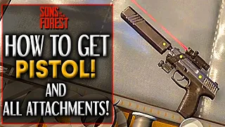 Sons Of The Forest PISTOL & ALL ATTACHMENT LOCATIONS